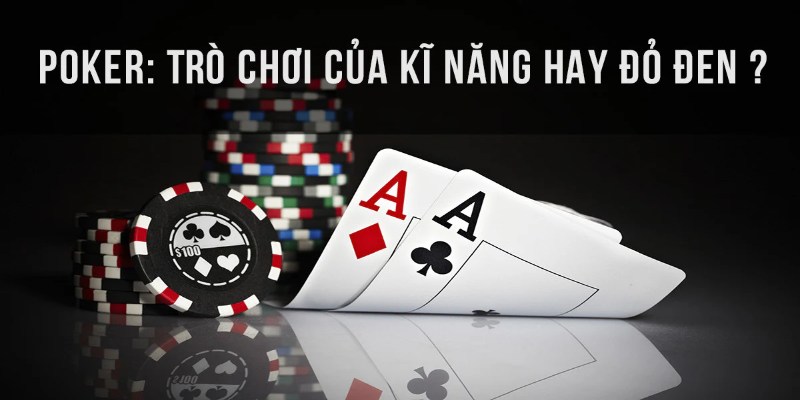 Cách chơi poker về quản lý vốn